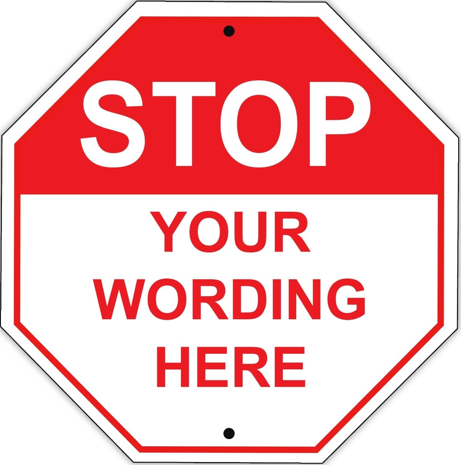 Stop Your Custom Wording Here Personalized Text 12x12 Metal Sign Plate