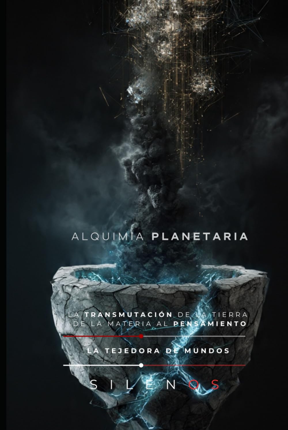 ALQUIMIA PLANETARIA: La Transmutación de la Tierra de la Materia al Pensamiento (Illuminati)