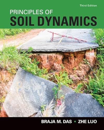 Principles of Soil Dynamics (Activate Learning with these NEW titles from Engineering!)