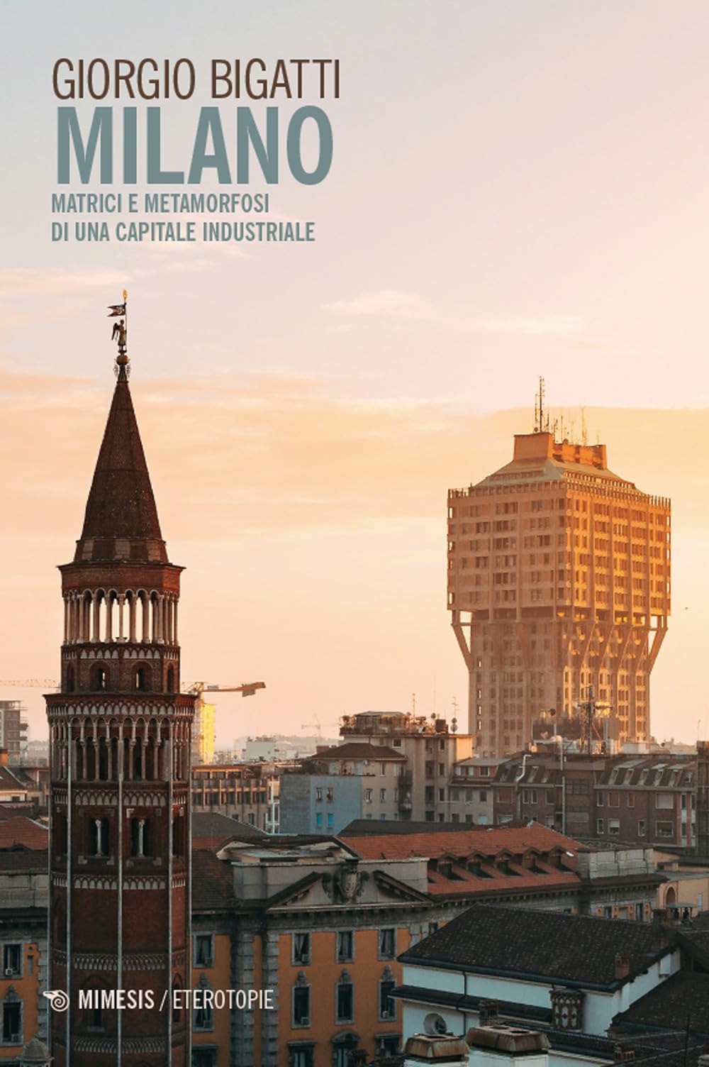 Milano. Matrici E Metamorfosi Di Una Capitale Industriale - 4