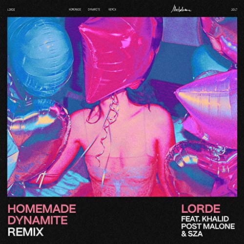 Homemade Dynamite (REMIX) [feat. Khalid & Post Malone & SZA] [Explicit]