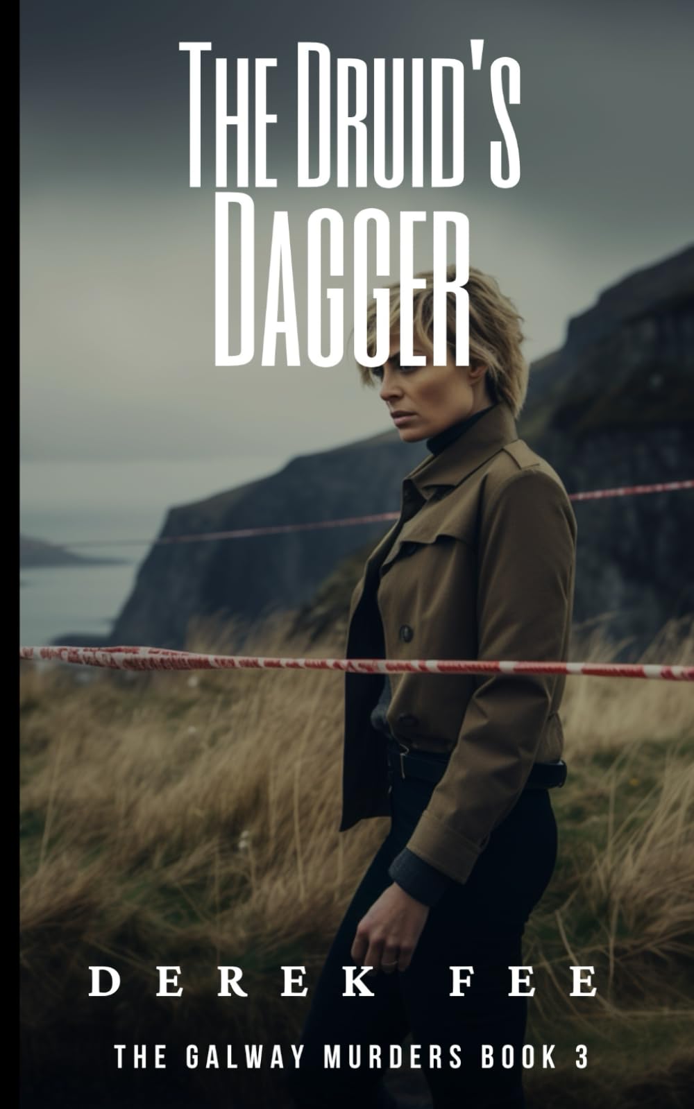 The Druid's Dagger: Murder comes to the Aran Islands (The Galway Murders)