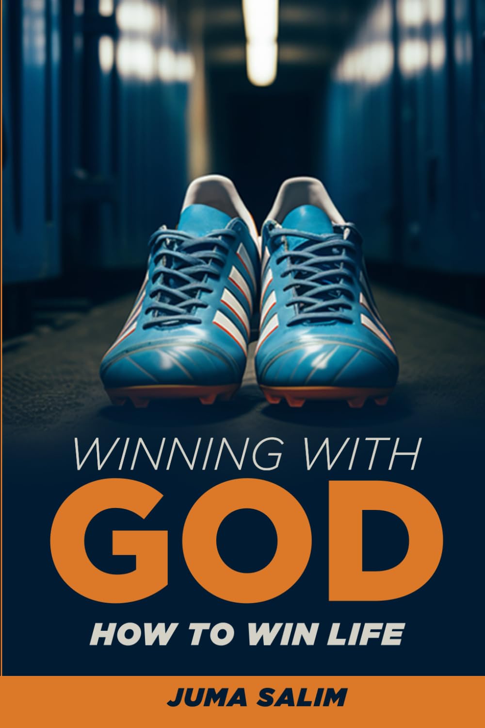 Winning With God: How to Win Life
