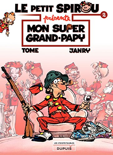 Télécharger Le Petit Spirou présente... - tome 2 - Mon super grand papy livre En ligne