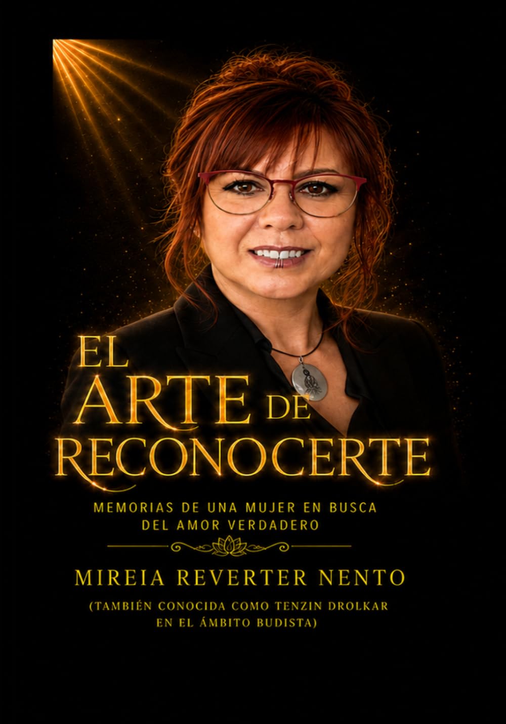 EL ARTE DE RECONOCERTE: Reconstruye tu vida. Abraza tu alma