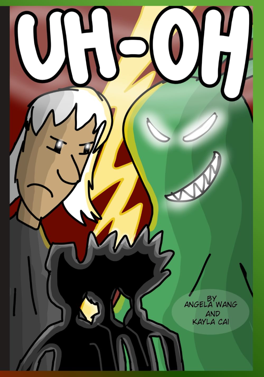 Uh Oh: The Sequel to the Story of Billy Bob (The Billy Bob Chronicles)
