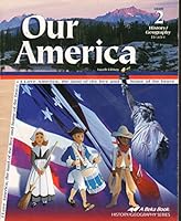 A Beka Book Our America Grade 2 History / Geography Reader Fourth Editon B000QX6KY6 Book Cover