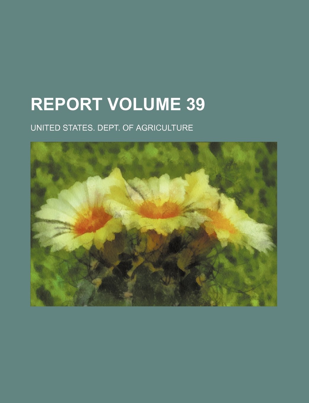 Report Volume 39