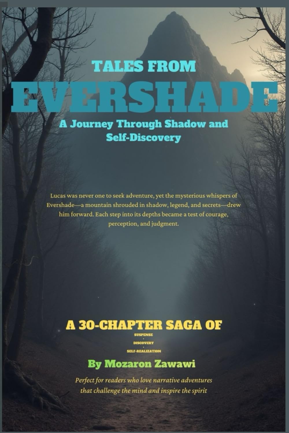 Tales from Evershade: A Tale of Courage Mystery and Self-Discovery