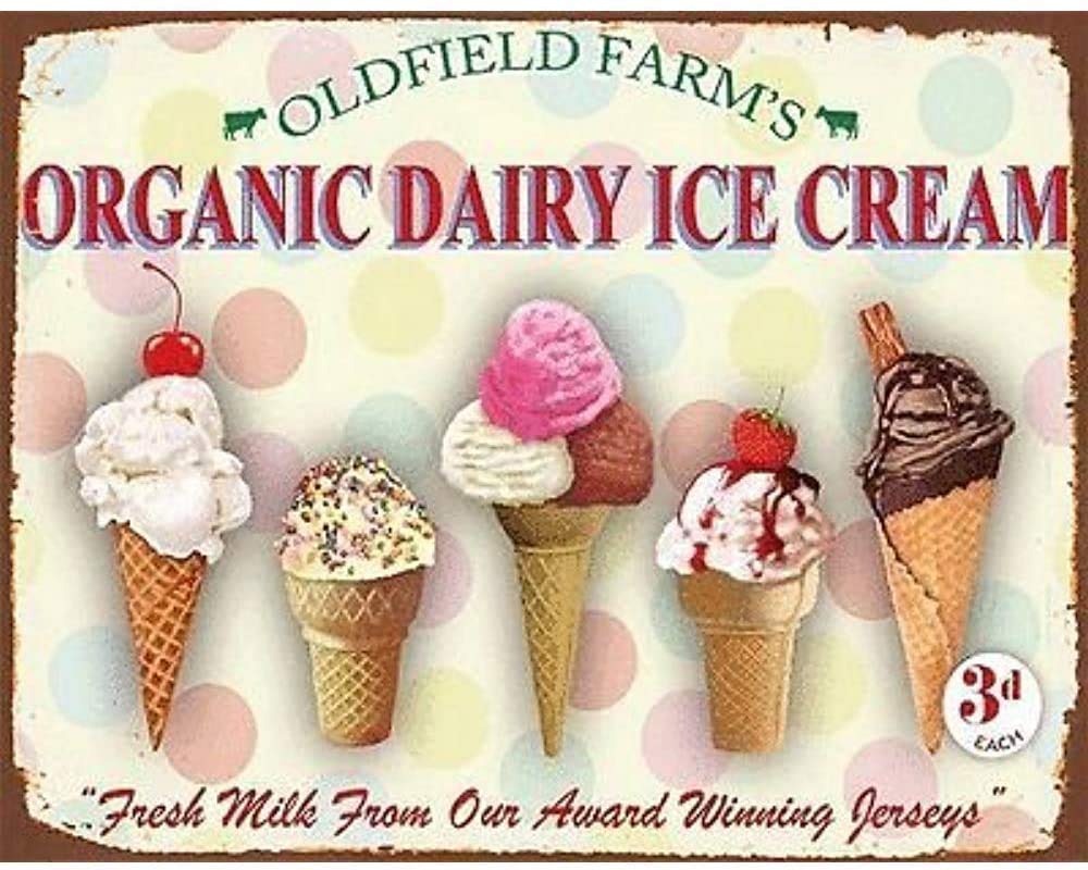 FJQWKLF Ice Cream Tin Sign Retro Metal Sign Organic Dairy Ice Cream Plaque Metal Poster For Bar Cafe Home Kitchen 8x12 Inches