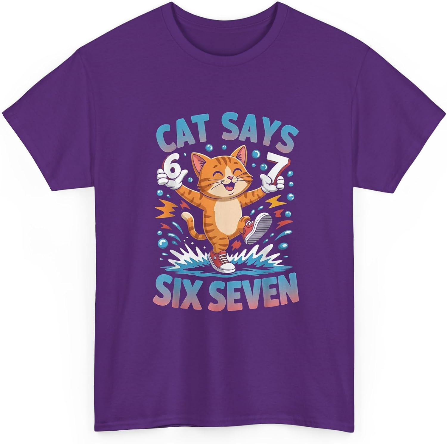 Funny Cat Says Six Seven 6 7 Meme Graphic | Gen Z Viral Trend Humor | Funny Student Teacher Gen Alpha Apparel Purple