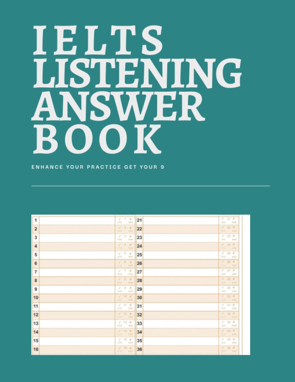 IELTS Listening Answer Book: IELTS General/Academic Listening Answer/practice Book