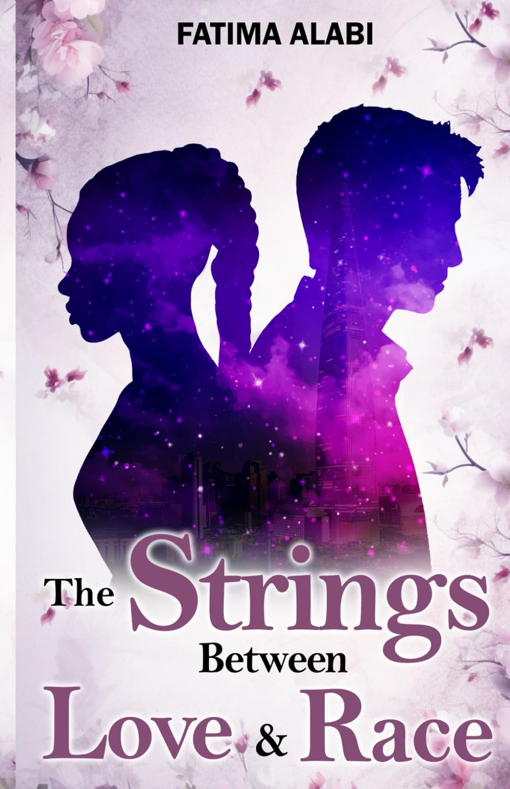 The Strings Between Love & Race (The Strings Trilogy)