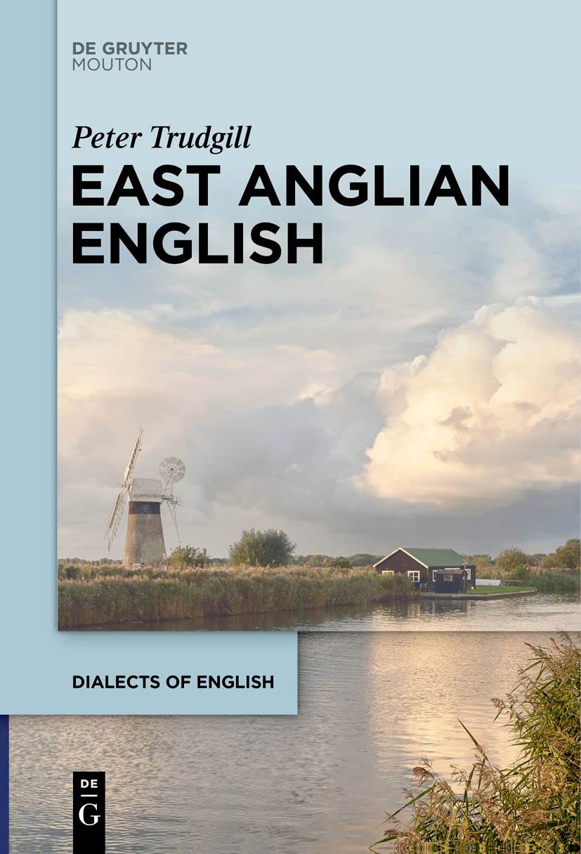 East Anglian English: 21 (Dialects of English [DOE], 21)