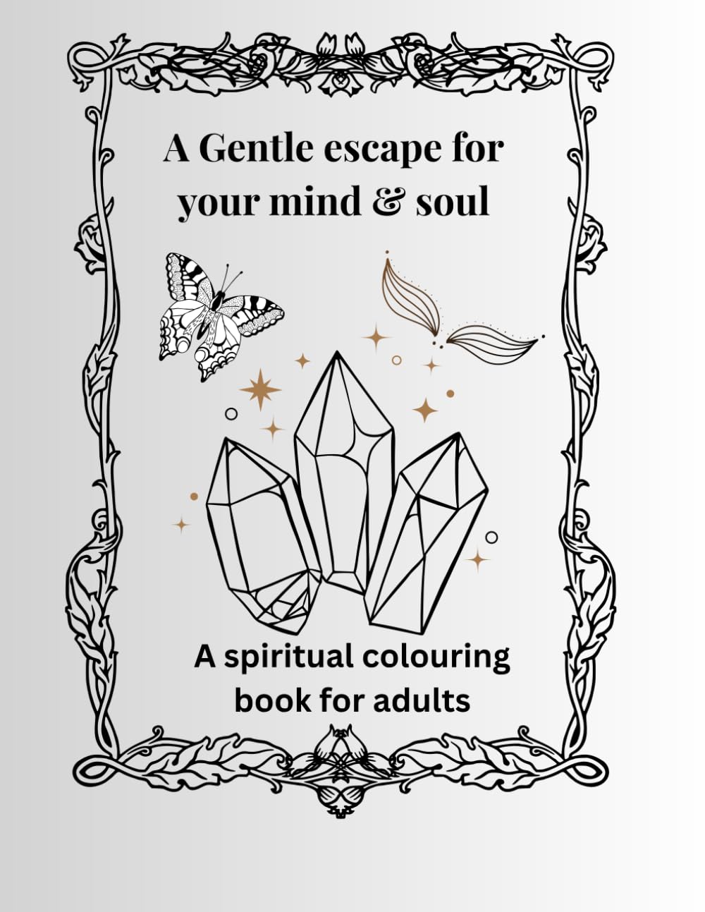 A Gentle Escape for Your Mind & Soul: Let Go, Breathe, and Color