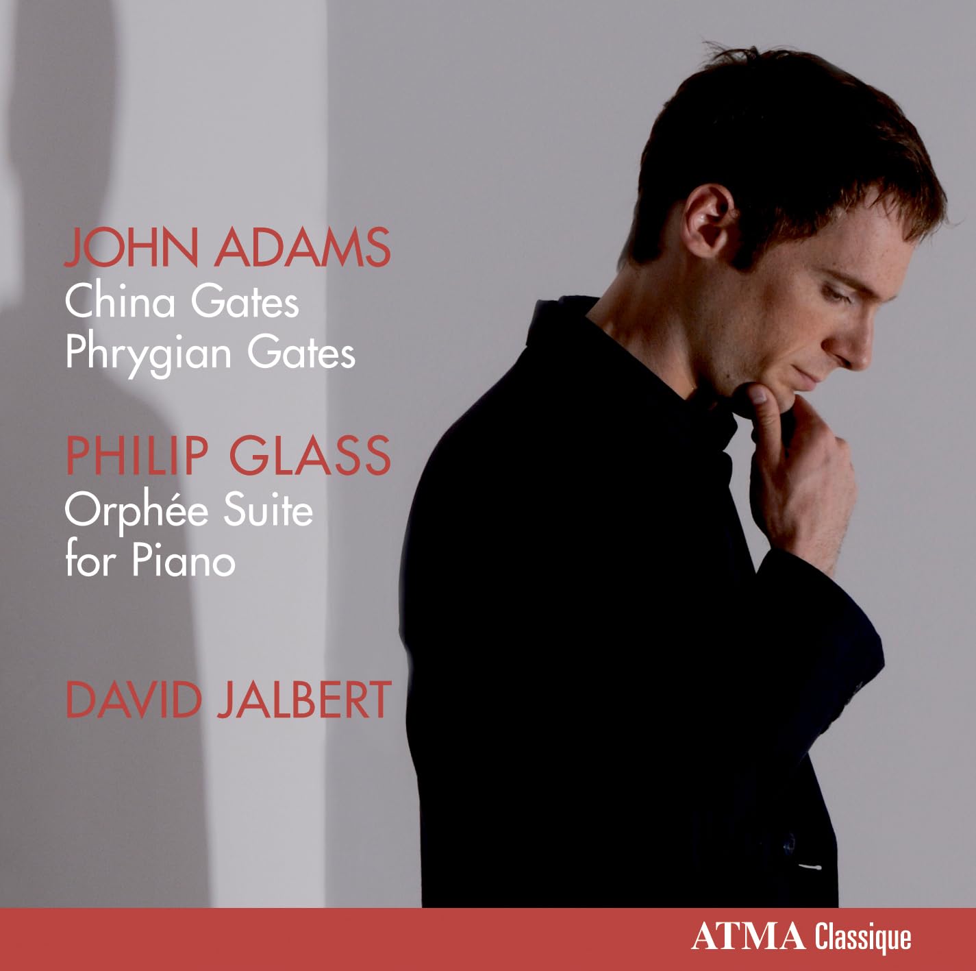 Adams: China Gates, Phrygian Gates; Glass: Orphee Suite for Piano