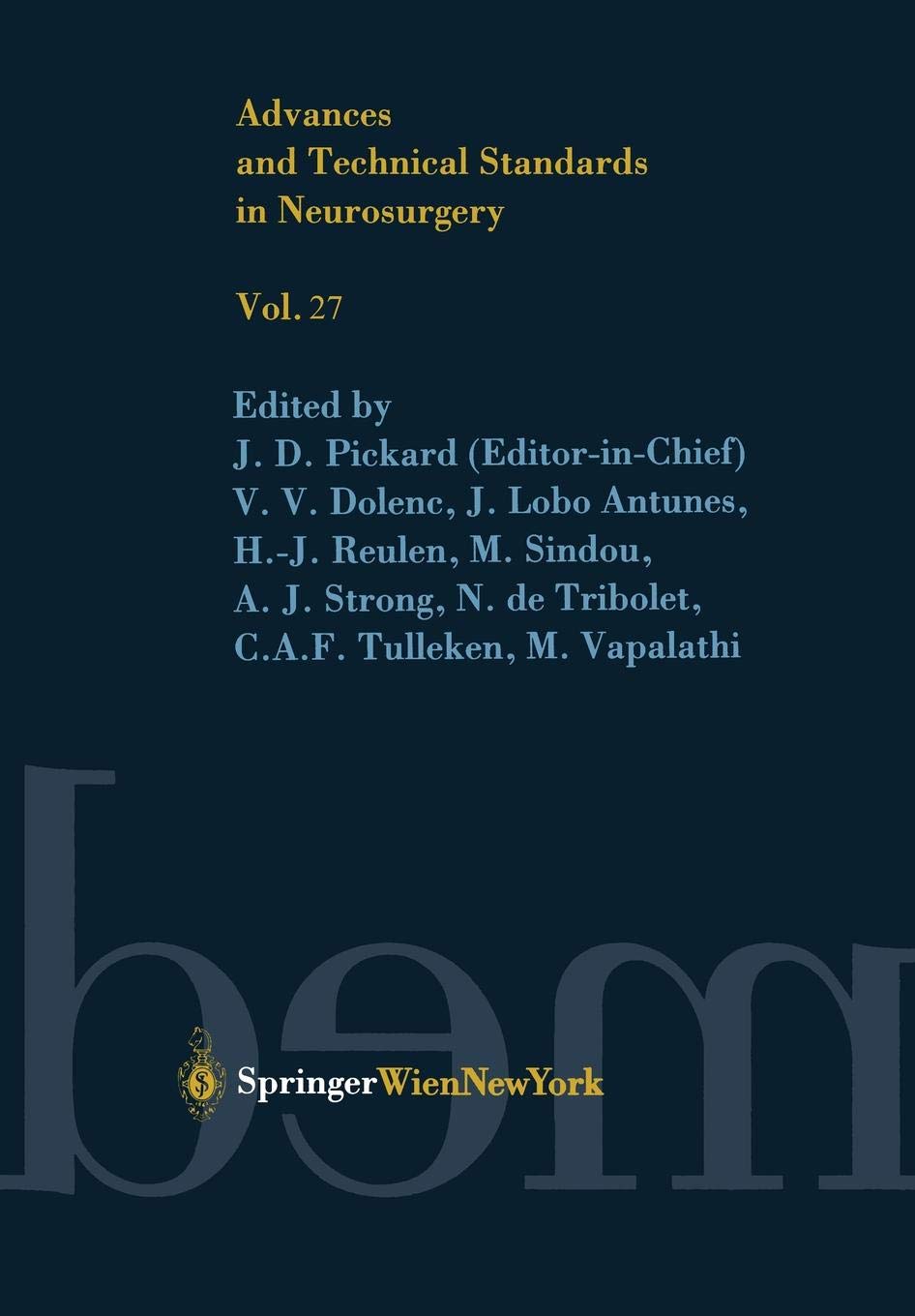 Advances and Technical Standards in Neurosurgery: 27