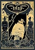 comic verlage  1629, oder die erschreckende Geschichte der Schiffbrüchigen der Jakarta. Band 1: Der Teufelsapotheker