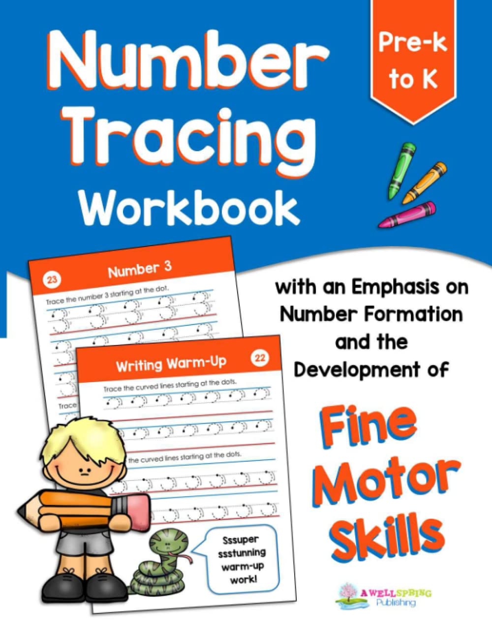 Pre-K-K Number Tracing Workbook: Number Formation Workbook for Kids Ages 4-6, Line Tracing for 4-5 Year Olds, Pre-Writing Skills, Pre-k-K Learn to ... Pages, Trace Numbers Workbook for Kids