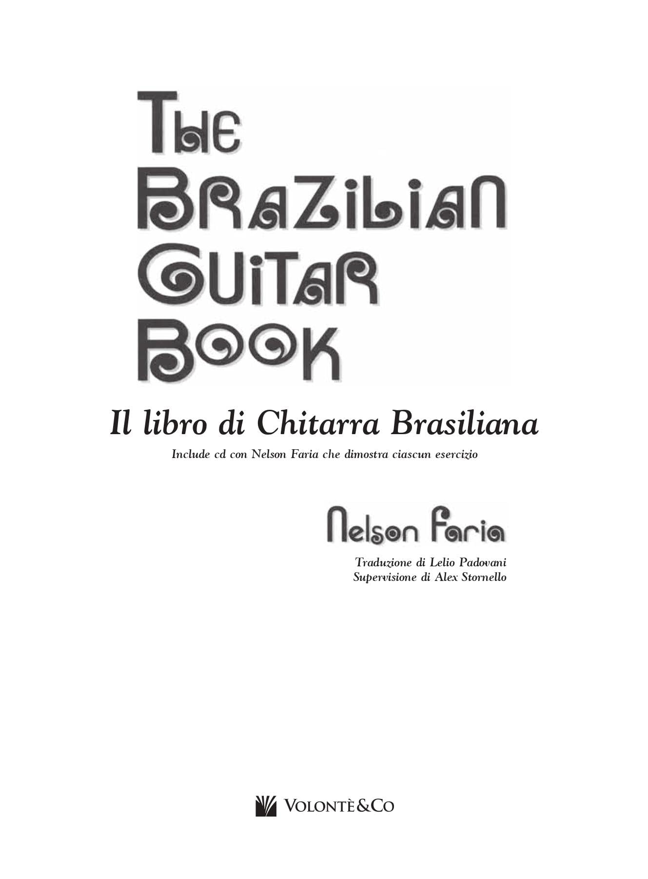 The brazilian guitar book. Ediz. italiana. Con CD Audio