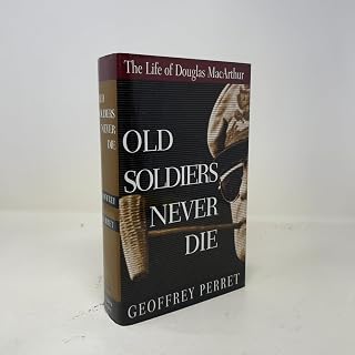Old Soldiers Never Die