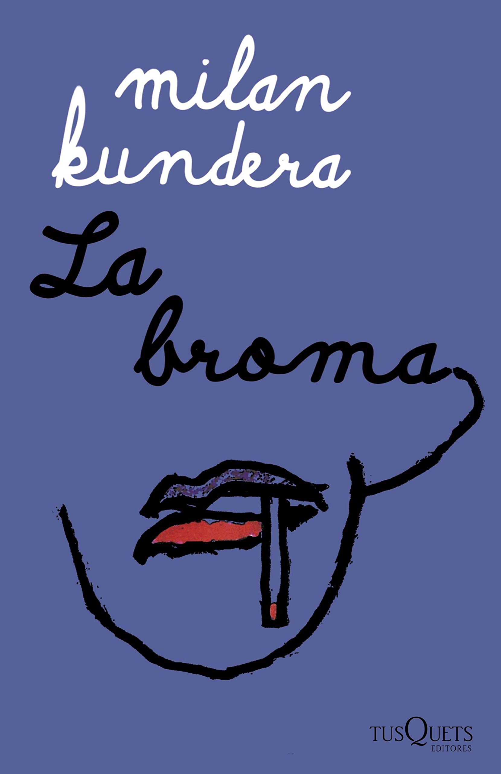 La broma (Andanzas) (Spanish Edition)