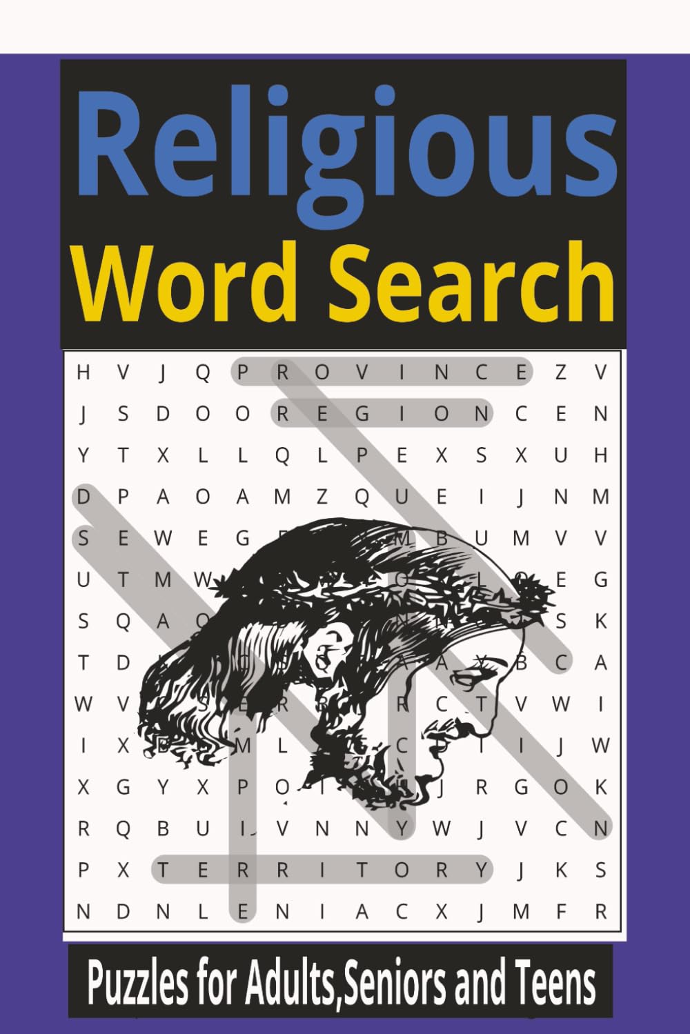 Religious Word Search Puzzle Book: Word Searches with Easy to Read Print About Religious,Faith Belief,Bible and more [ 6x9 inches, 110 pages] 50+ ... (Faith-Based Word Search Puzzle Series)