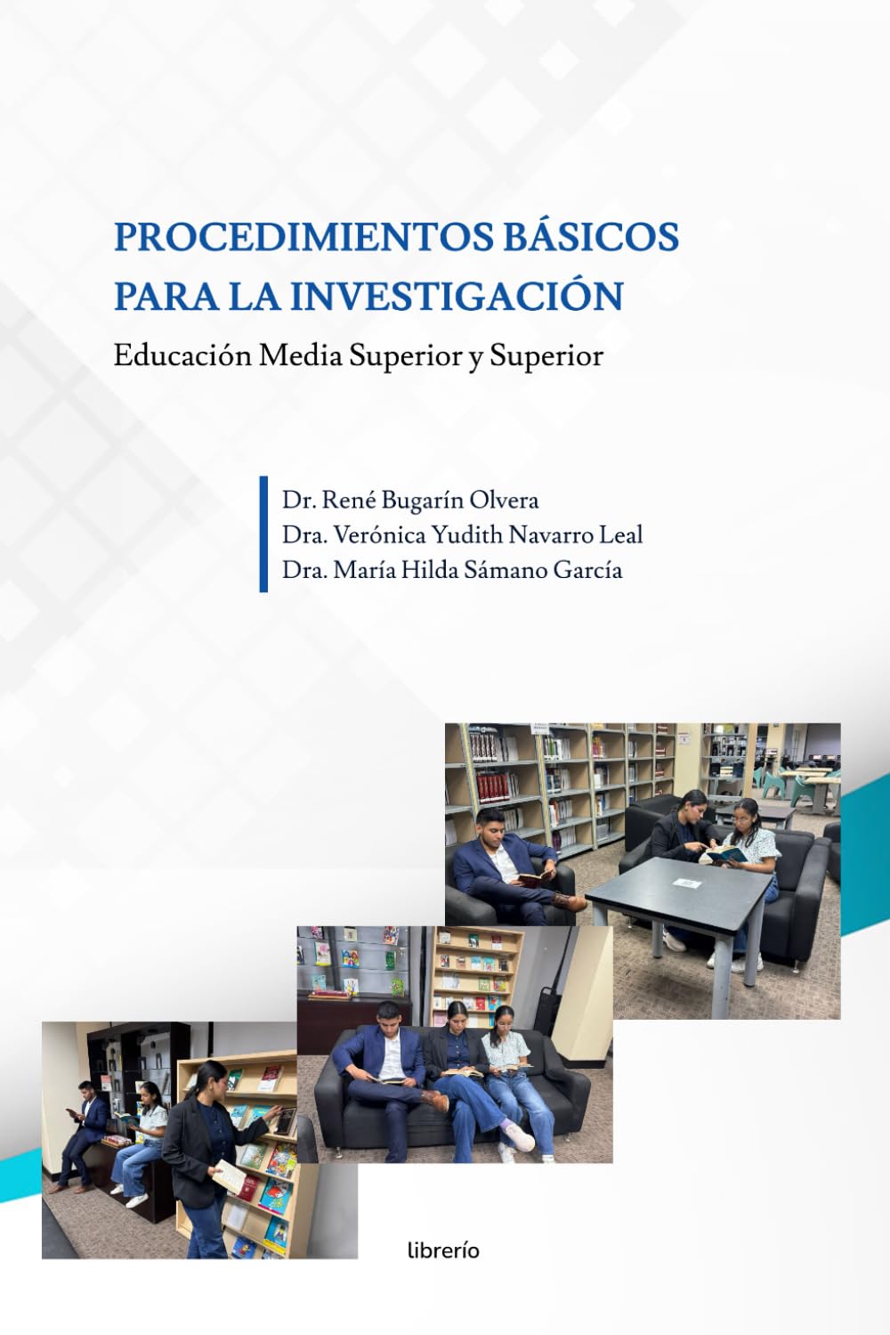 Procedimientos Básicos para la Investigación: Educación Media Superior y Superior