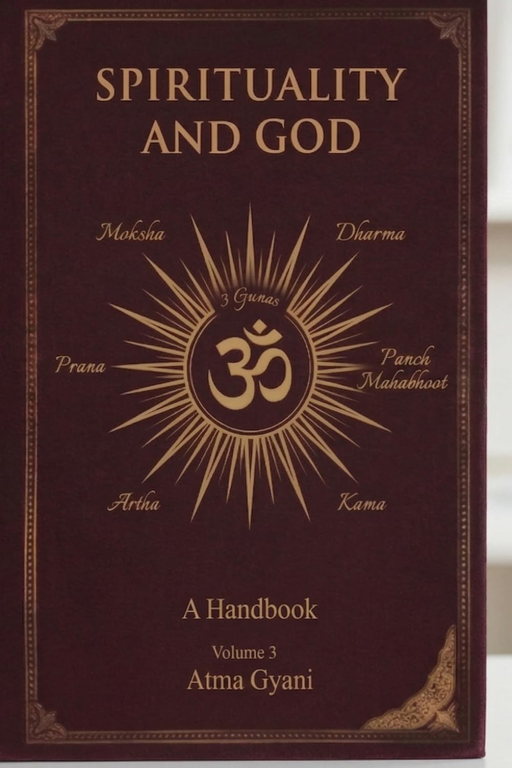 Spirituality and God: A Handbook : Volume 3