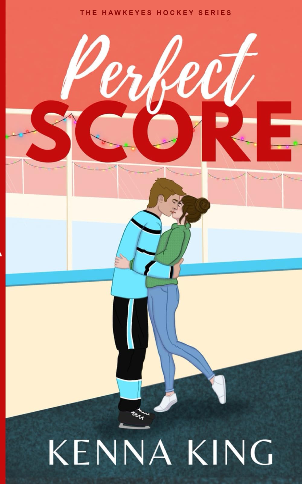 Perfect Score: A Second Chance Christmas Hockey Romance (The Hawkeyes Hockey Series)
