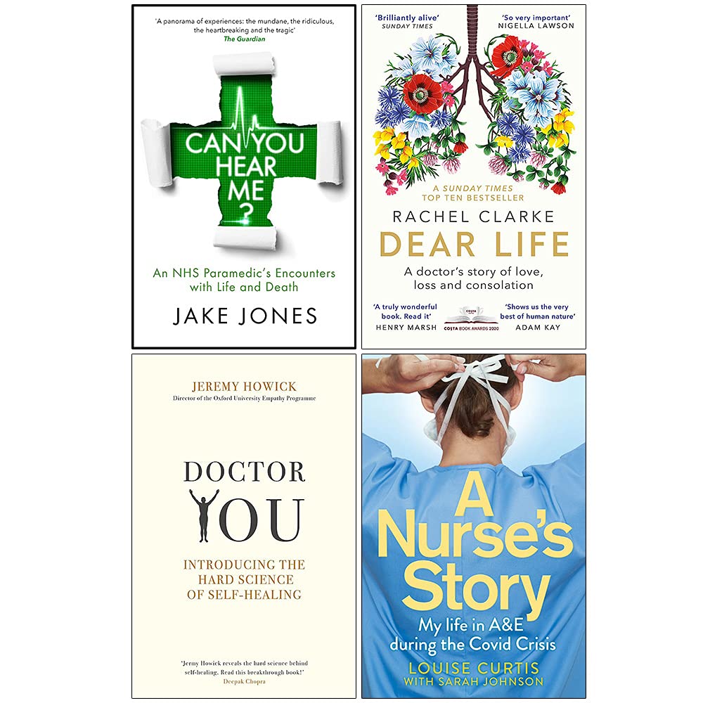 Can You Hear Me, Dear Life, Doctor You, A Nurse's Story 4 Books Collection Set