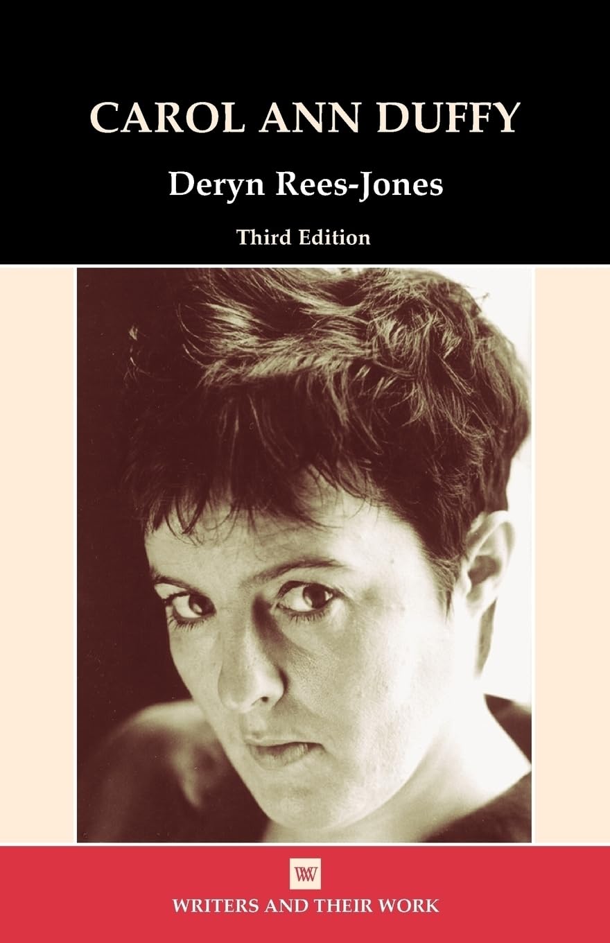 Carol Ann Duffy (Writers and Their Work)