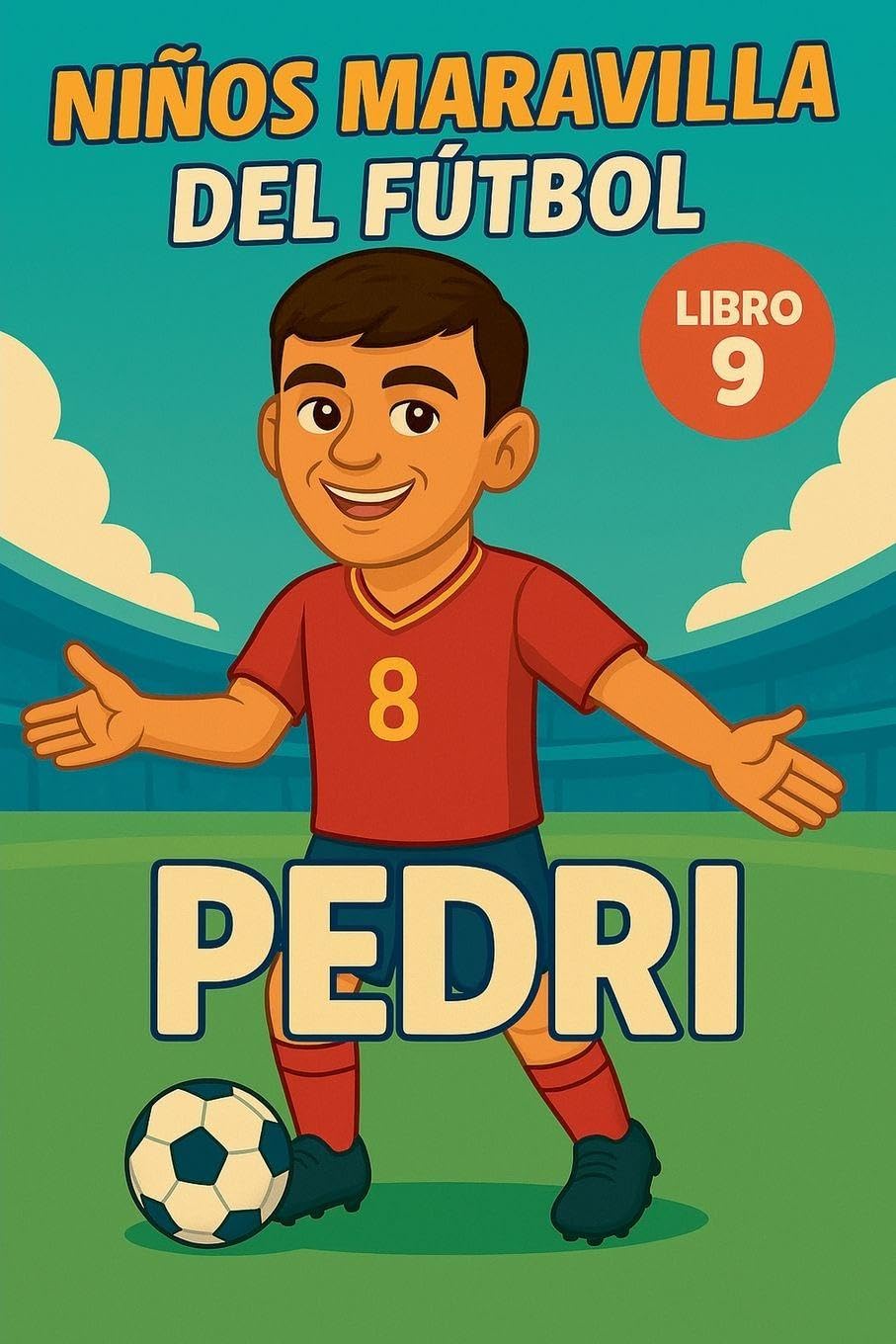 Niños Maravilla del Fútbol: Pedri: 9