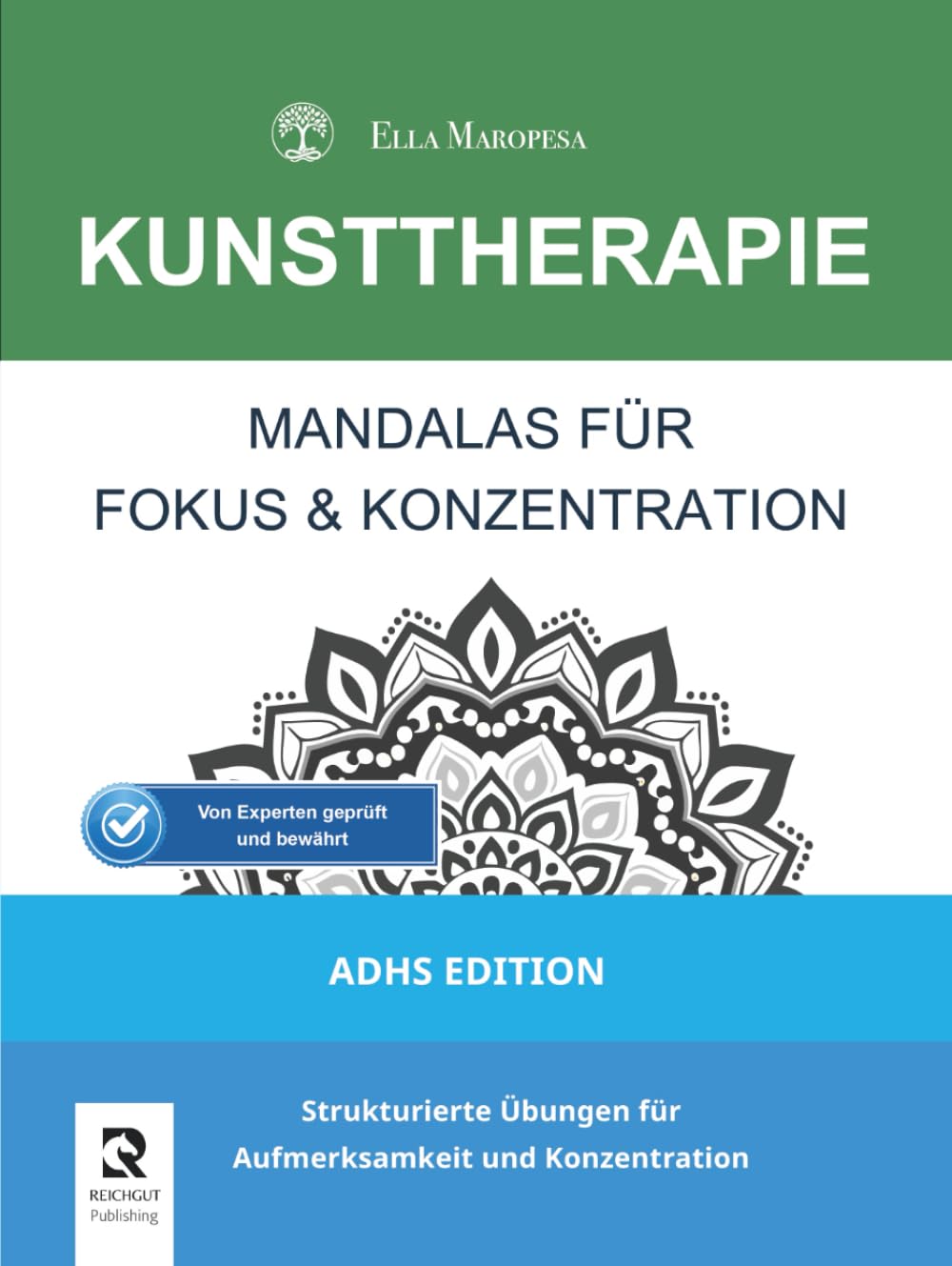 Mandalas für Fokus & Konzentration: Strukturierte Übungen für Aufmerksamkeit und Konzentration (ADHS Edition)