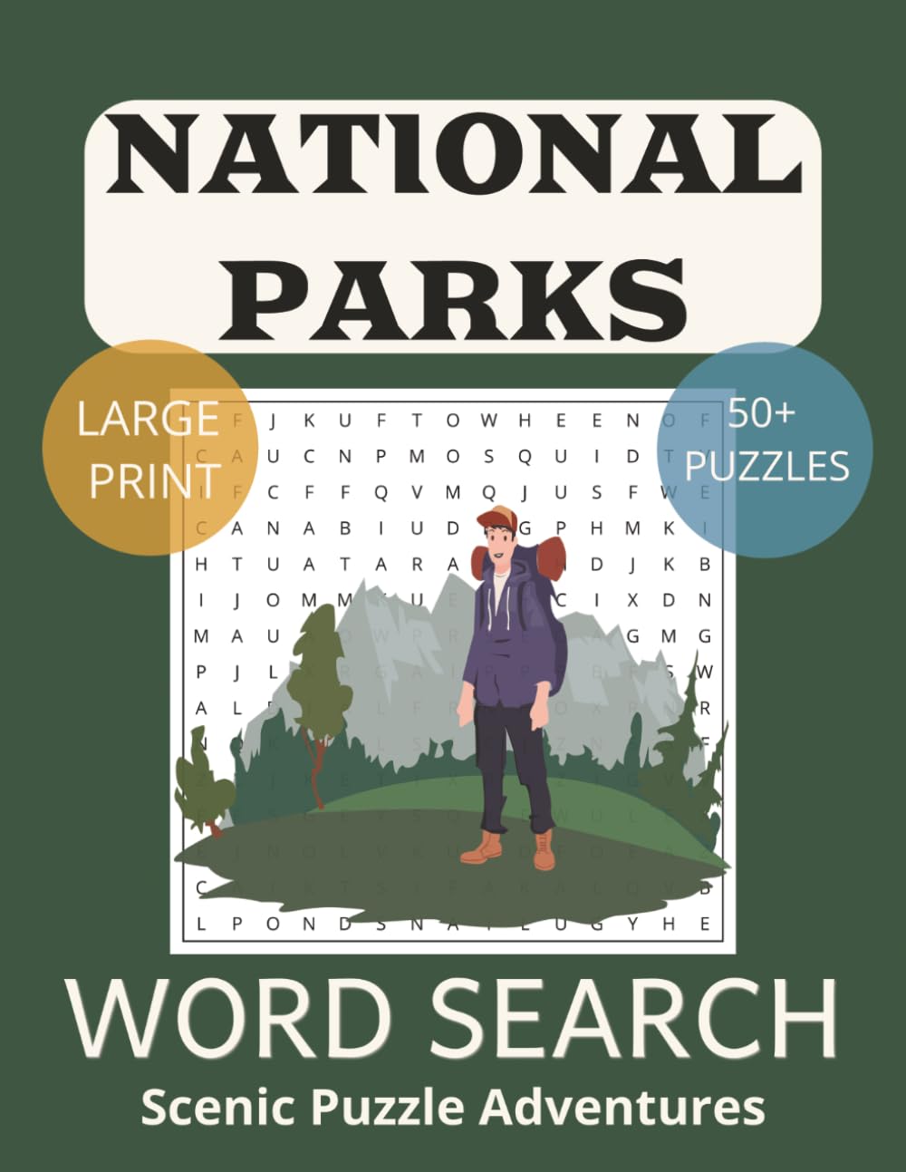 National Parks Word Search for Adults: Scenic Outdoor Puzzles for Nature Lovers, Hikers, and Travel Fans: National Parks, Trails, Wildlife