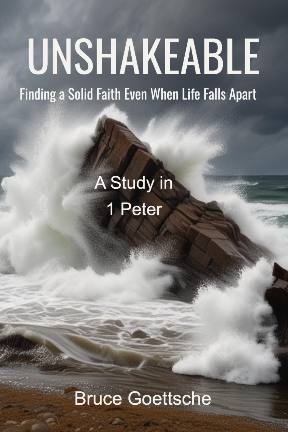 Unshakeable: Finding a Solid Faith for When Life Falls Apart