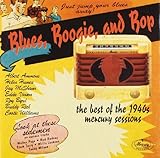 Blues Boogie & Bop: Best of 1940s Mercury Sessions