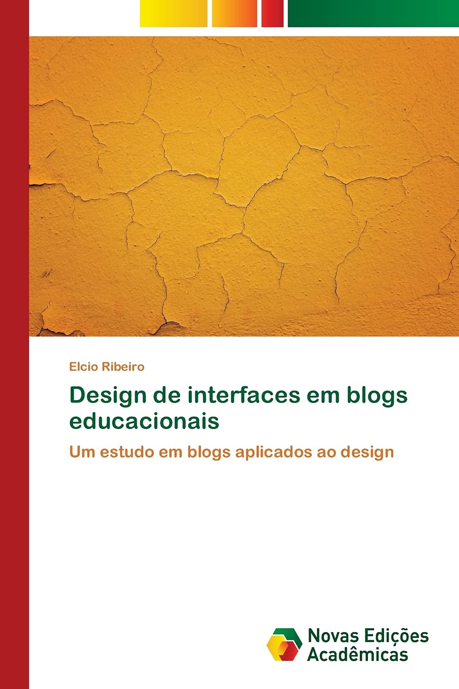 Design de interfaces em blogs educacionais (Portuguese Edition)