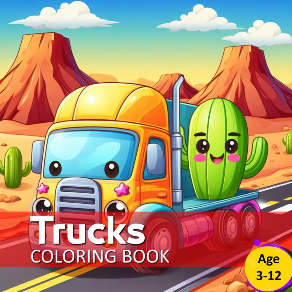 Trucks Coloring Book: Awsome Trucks Coloring Book for Children Age 3-12 ...