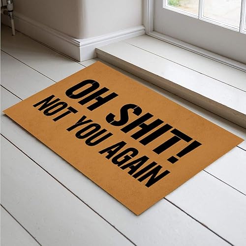 Miniatura 2 de Jackey&Smith Tapete de bienvenida con texto en inglés "Oh Shit Not You Again", tapete antideslizante para interiores y exteriores, tapete de fieltro