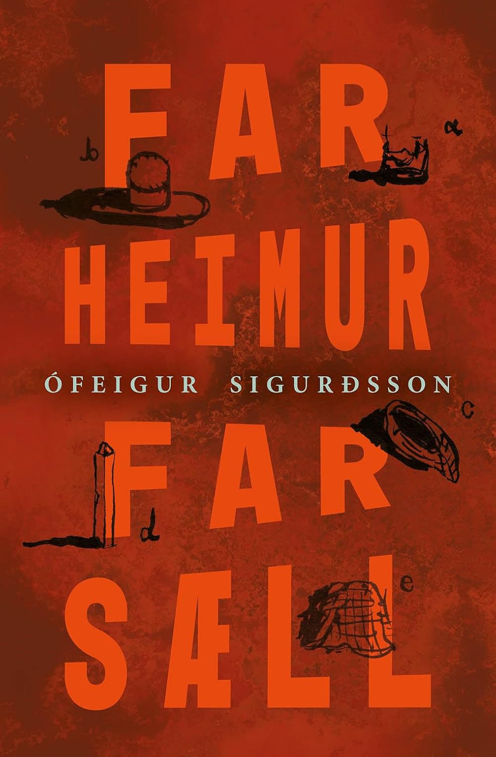 Far heimur, far sæll (Icelandic Edition)