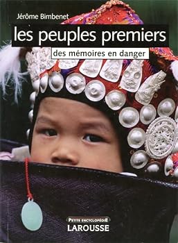 Paperback Les peuples premiers - des mémoires en danger [French] Book
