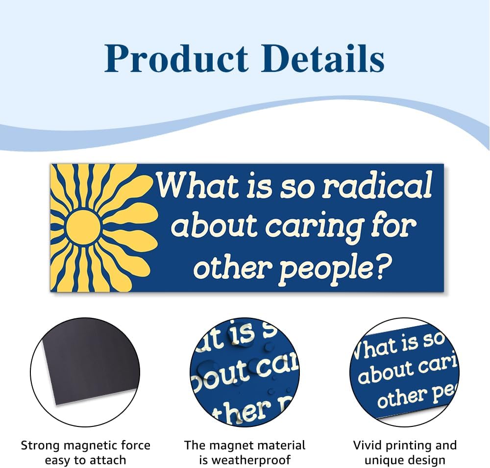 What is So Radical About Caring for Other People Car Bumper Magnet Sticker, Kind Again Waterproof Bumper Magnet for Cars, Practice Radical Empathy Car Sticker, Social Justice Gifts for Driver