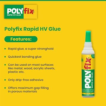 POLYFIX Rapid HV Glue for Adhesion of MDF, Furniture, PVC/WPC Board, Mica, Charcoal, Rubber, Ceramics, Metals, Plastics, Stone, Marble etc. - 125g Transparent