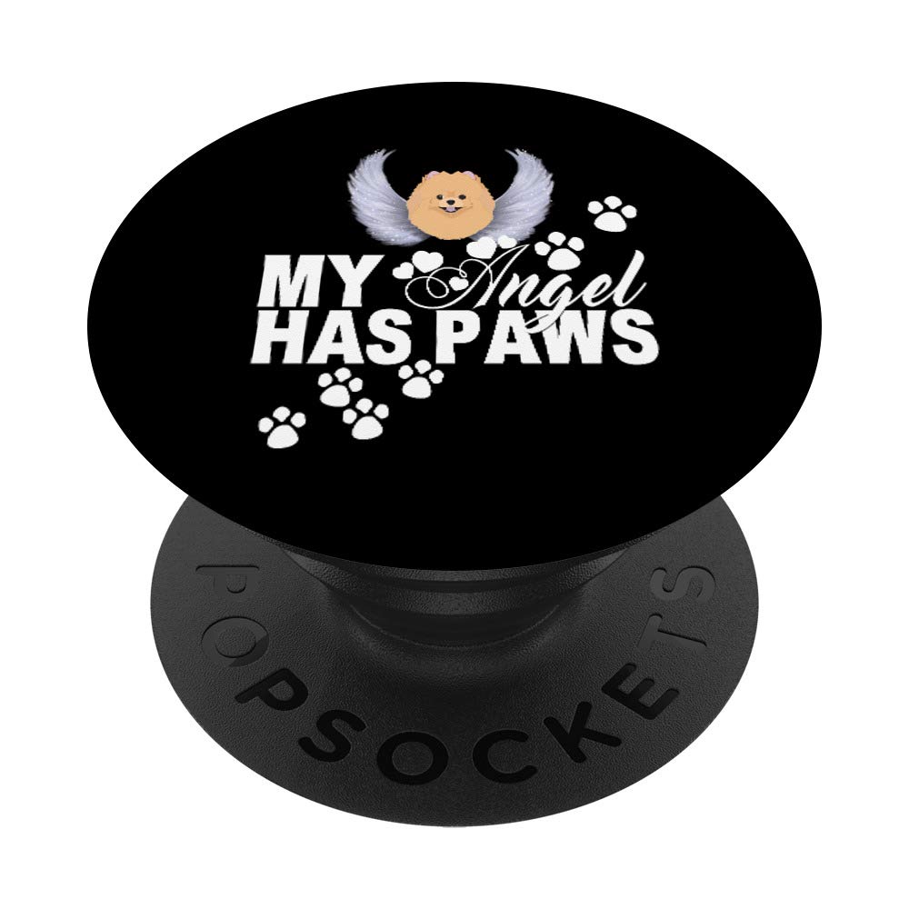 Pomeranian Dog My Angel Has Paws Love Memorial Pet Pom Pom PopSockets PopGrip: Swappable Grip for Phones & Tablets