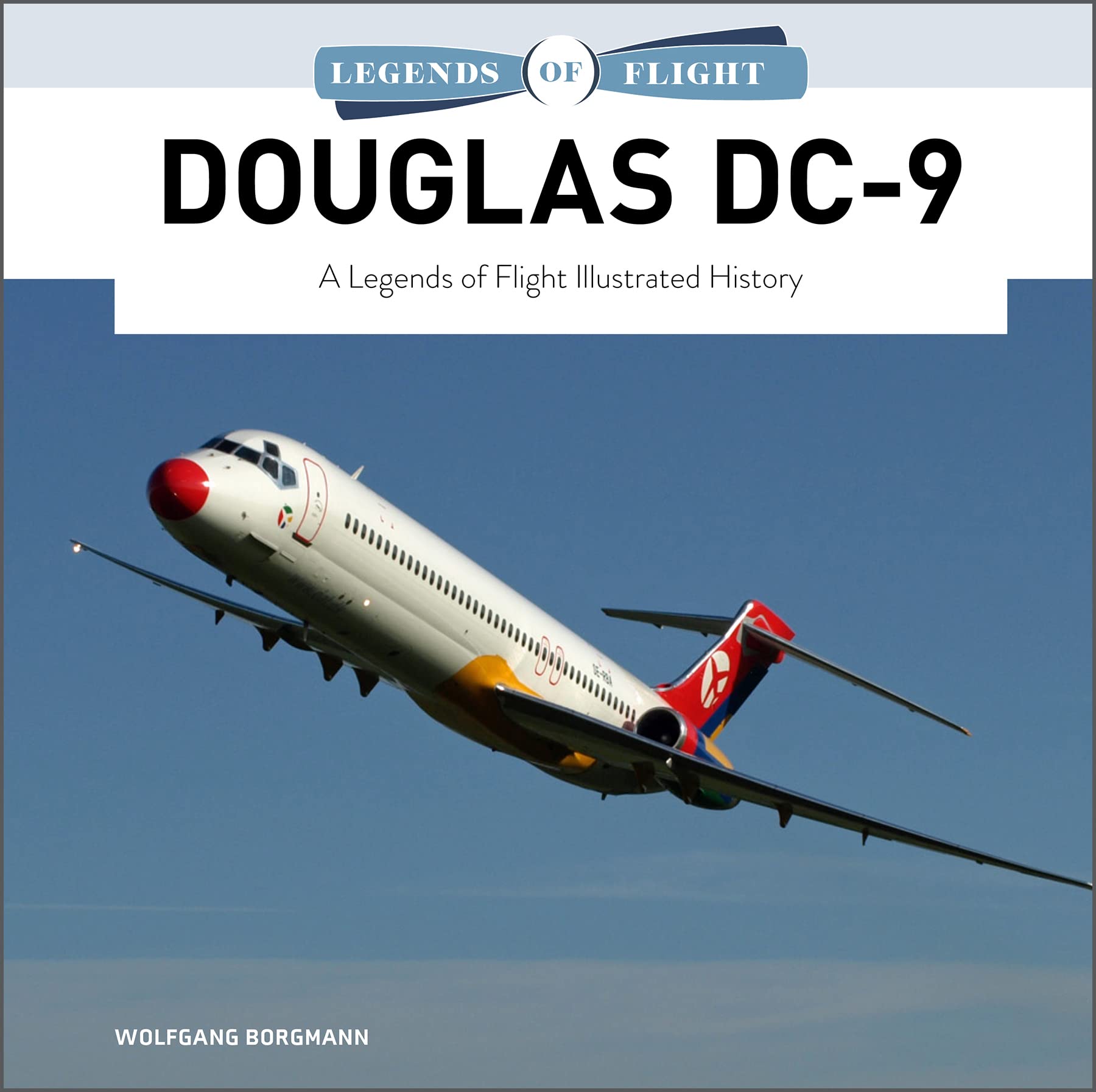 Douglas DC-9 by Wolfgang Borgmann (Hardback Book)