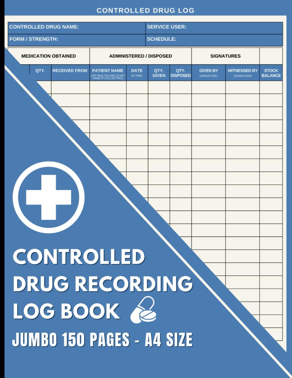 Controlled Drug Recording Book Jumbo 150 Page Log Book with Index to
