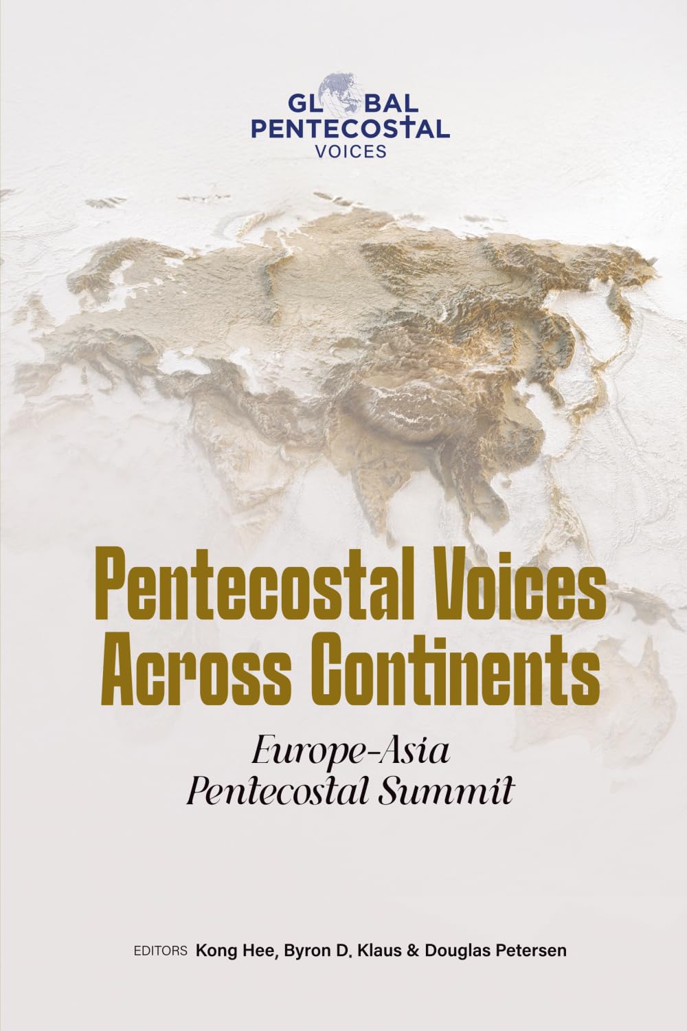 Pentecostal Voices Across Continents (Studies in Mission)