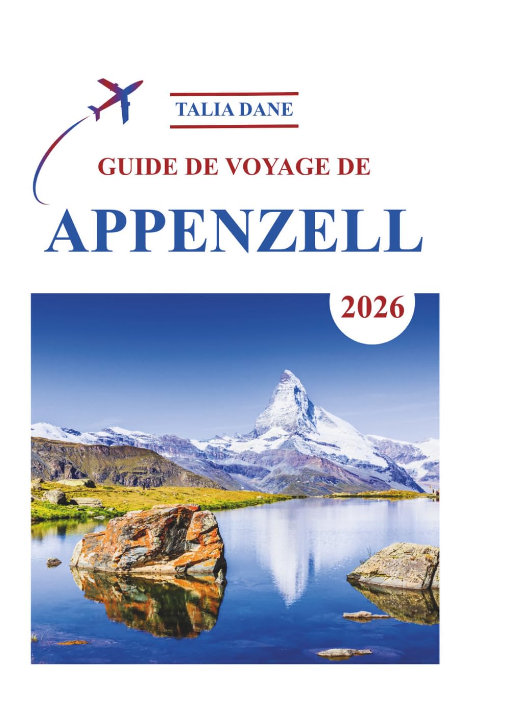 Guide De Voyage De Appenzell 2026: Des Informations Privilégiées Révélées