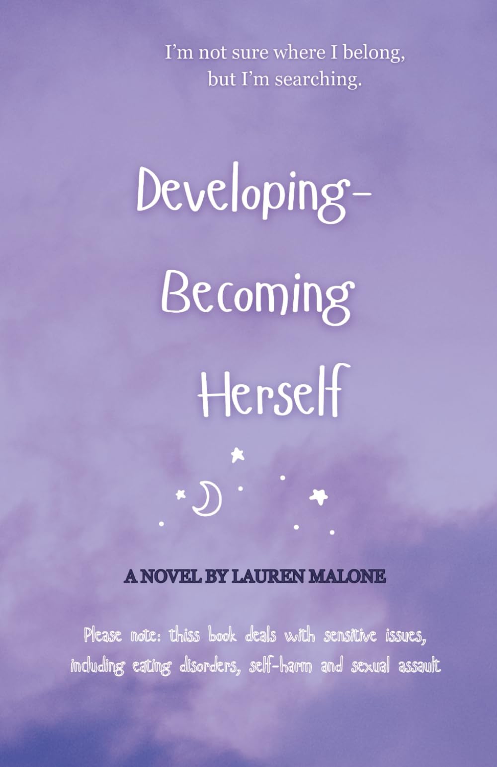 Developing- Becoming Herself: I'm not sure where I fit, but I'm searching. (Fight, Flight, Freeze and Fawn, Navigating Life With ADHD)